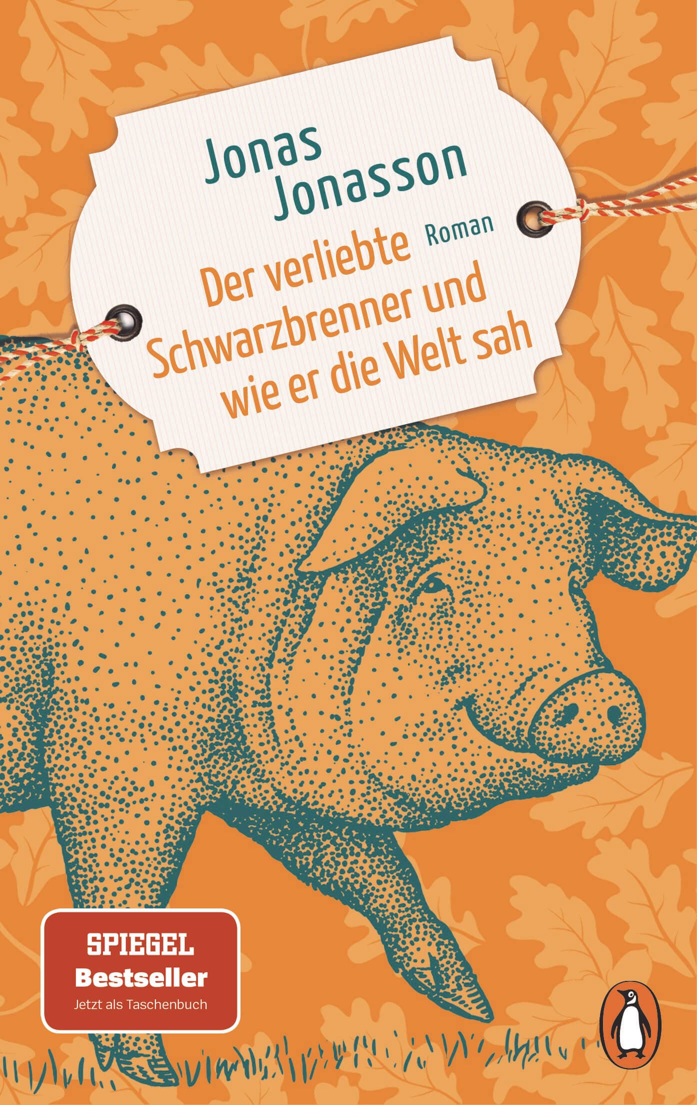 Der verliebte Schwarzbrenner und wie er die Welt sah