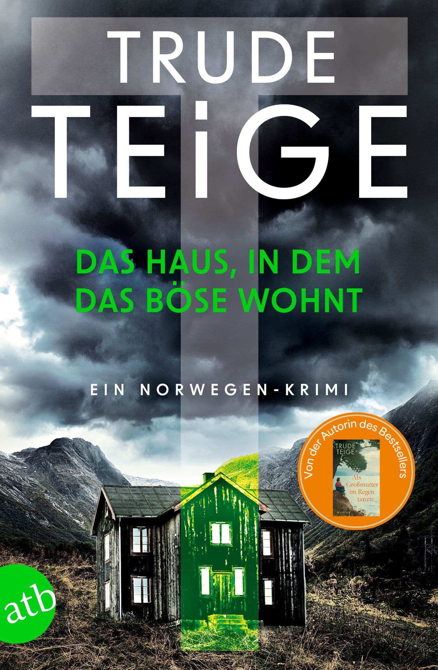Trude Teige - Das Haus, in dem das Böse wohnt