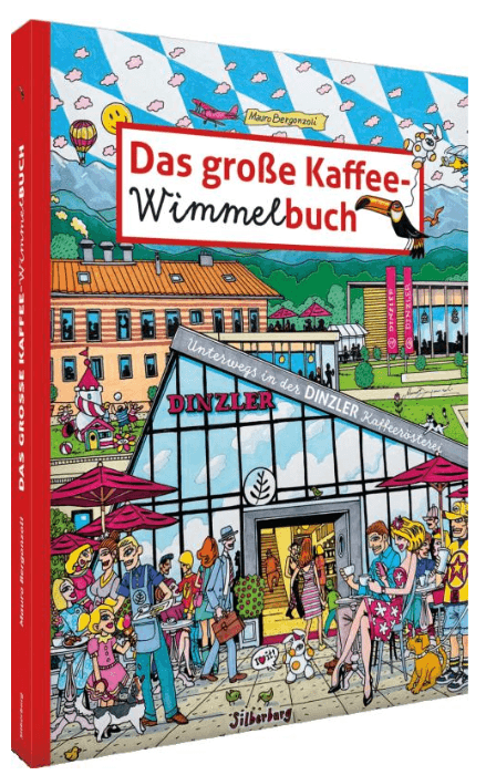 Mauro Bergonzoli: Das große Kaffee-Wimmelbuch Unterwegs in der DINZLER Kaffeerösterei
