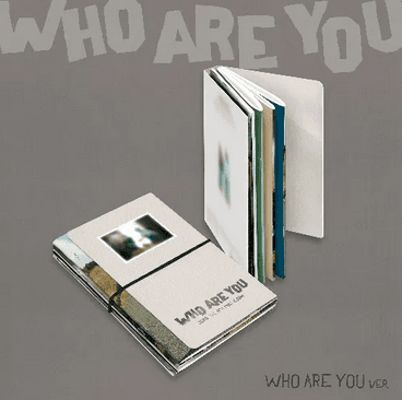 WHO ARE YOU-WAY VERS