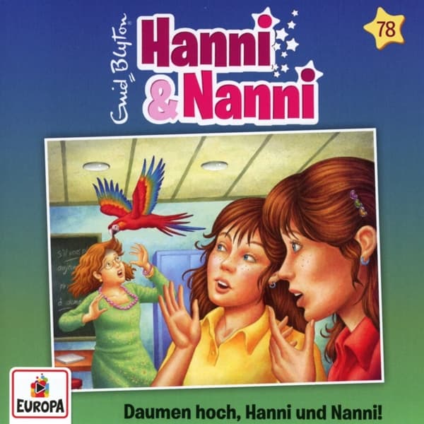 Folge 78: Daumen hoch, Hanni und Nanni! 