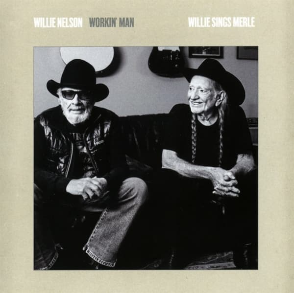 Workin' Man: Willie Sings Merle 