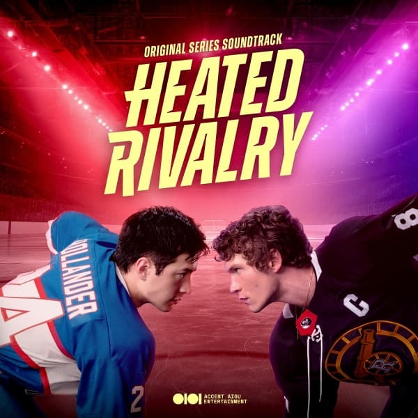 Heated Rivalry (Original Series Soundtrack) 