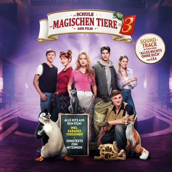 Die Schule der magischen Tiere 3 - der Soundtrack 