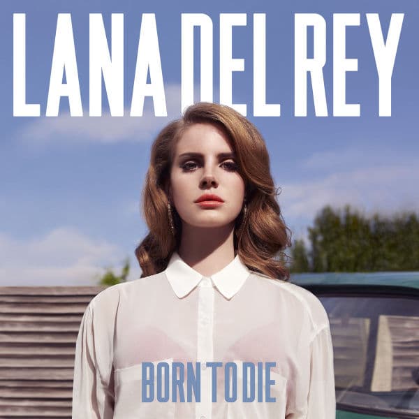 Born To Die 