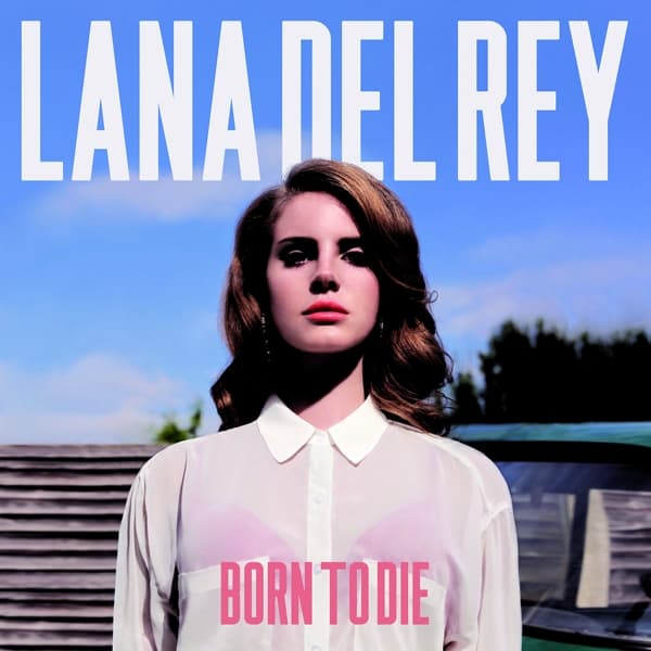 Born To Die 
