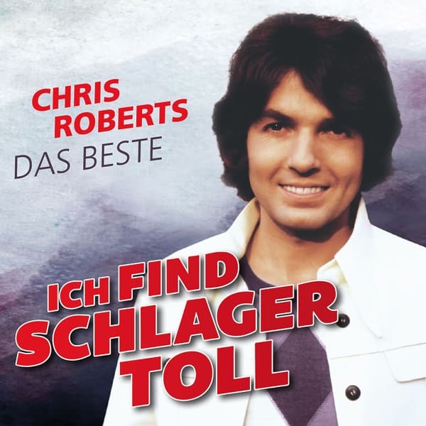 Ich find Schlager toll - Das Beste 