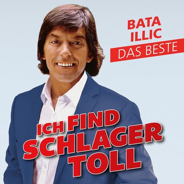 Ich find Schlager toll - Das Beste 