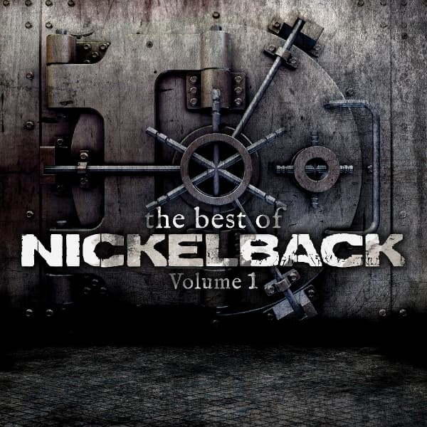 The Best of Nickelback, Vol. 1 