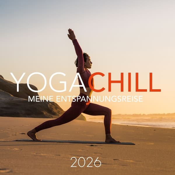 Yoga Chill 2026 - Meine Entspannungsreise