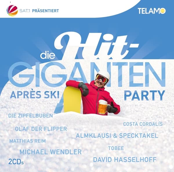 Die Hit Giganten:Après Ski Party 