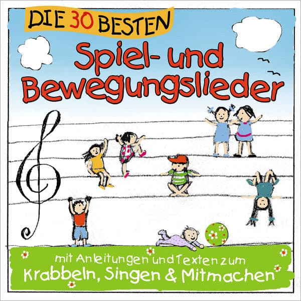Die 30 besten Spiel- und Bewegungslieder 