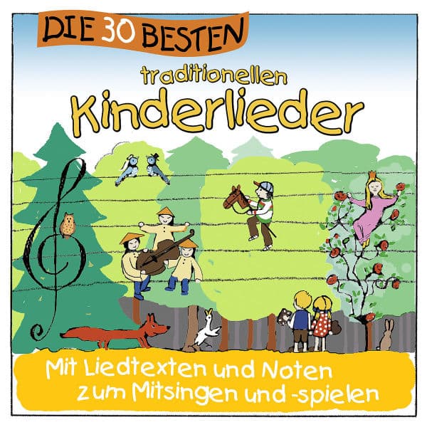 Die 30 besten traditionellen Kinderlieder 