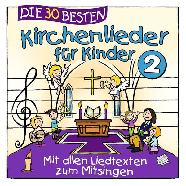 Die 30 besten Kirchenlieder für Kinder 2 