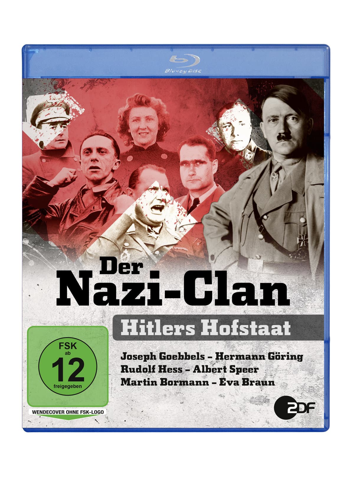 Der Nazi-Clan – Hitlers Hofstaat