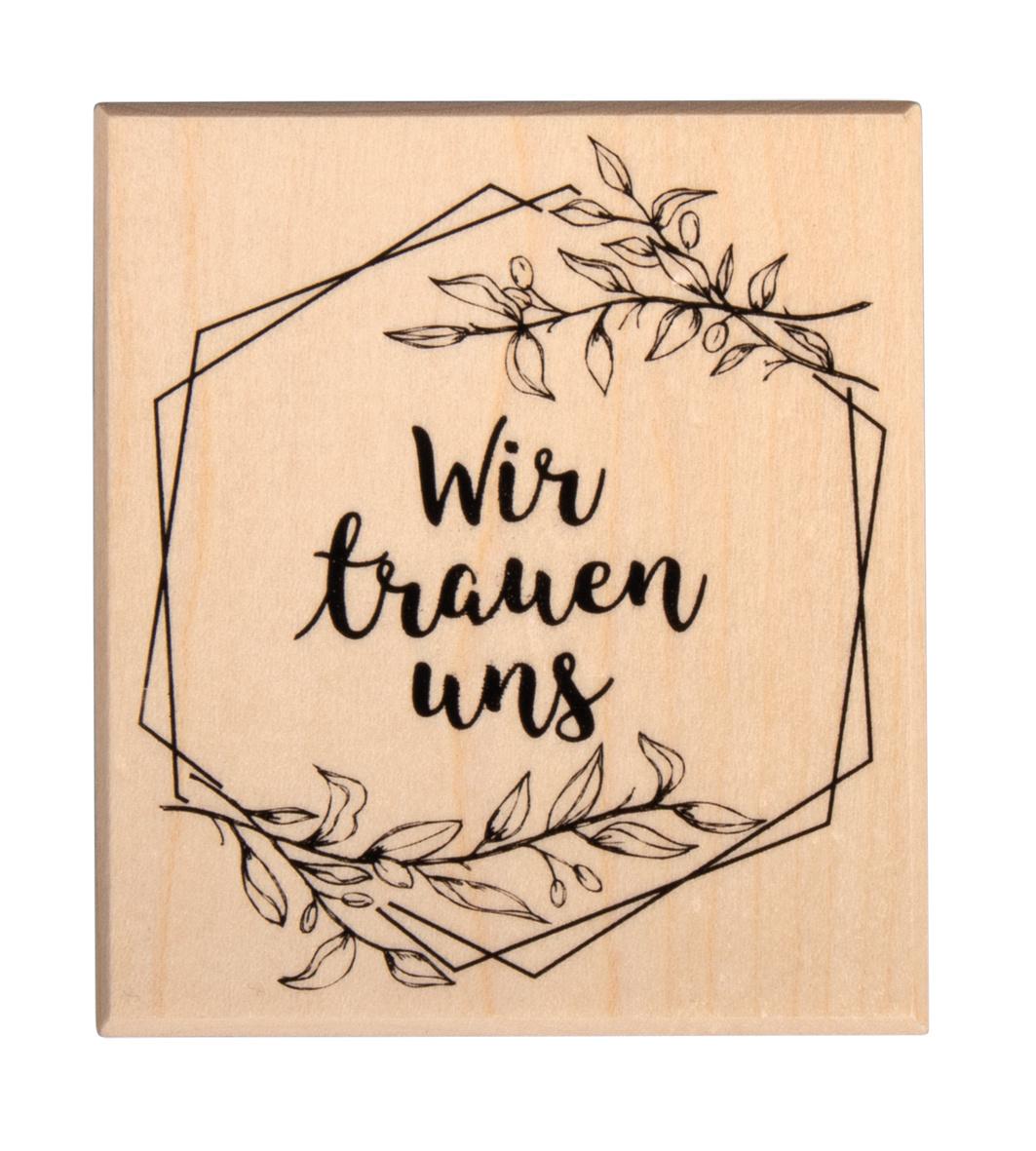 rayher Stempel"Wir trauen uns"