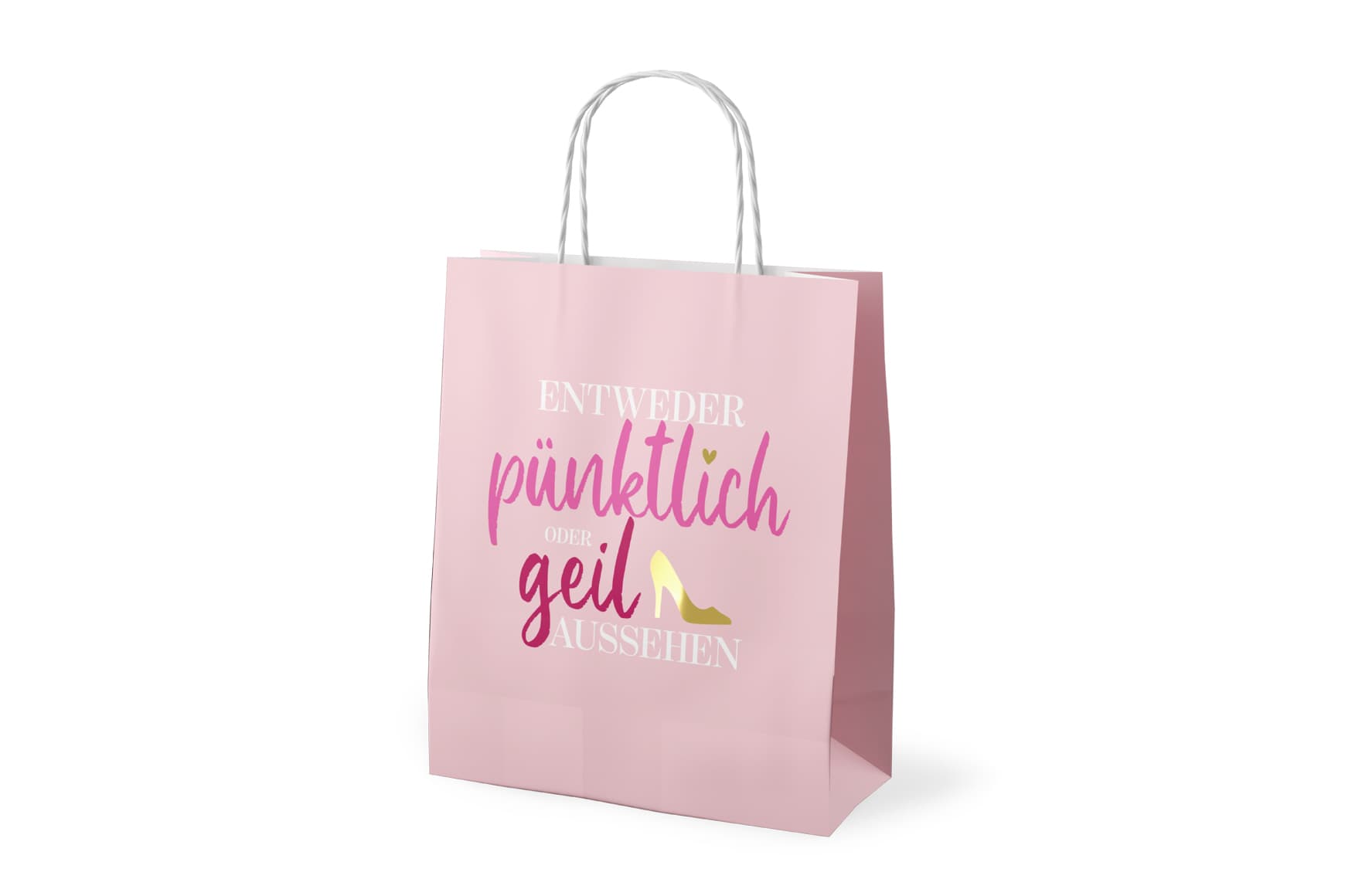Geschenk für Dich Geschenktüte Entweder pünktlich oder geil aussehen