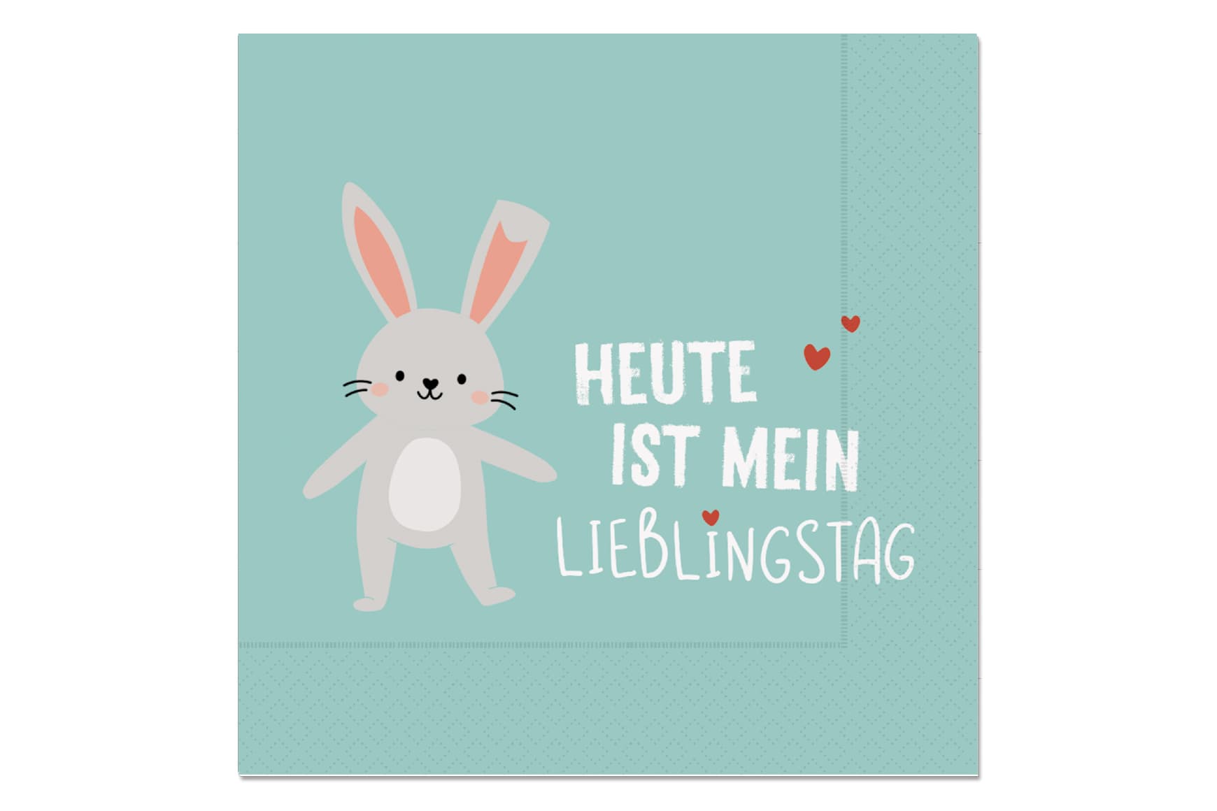 Geschenk für Dich Servietten Heute ist mein Lieblingstag 33x33