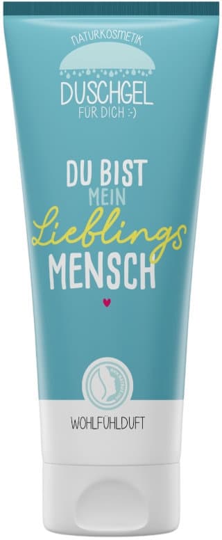 Geschenk für Dich Duschgel Du bist mein Lieblingsmensch
