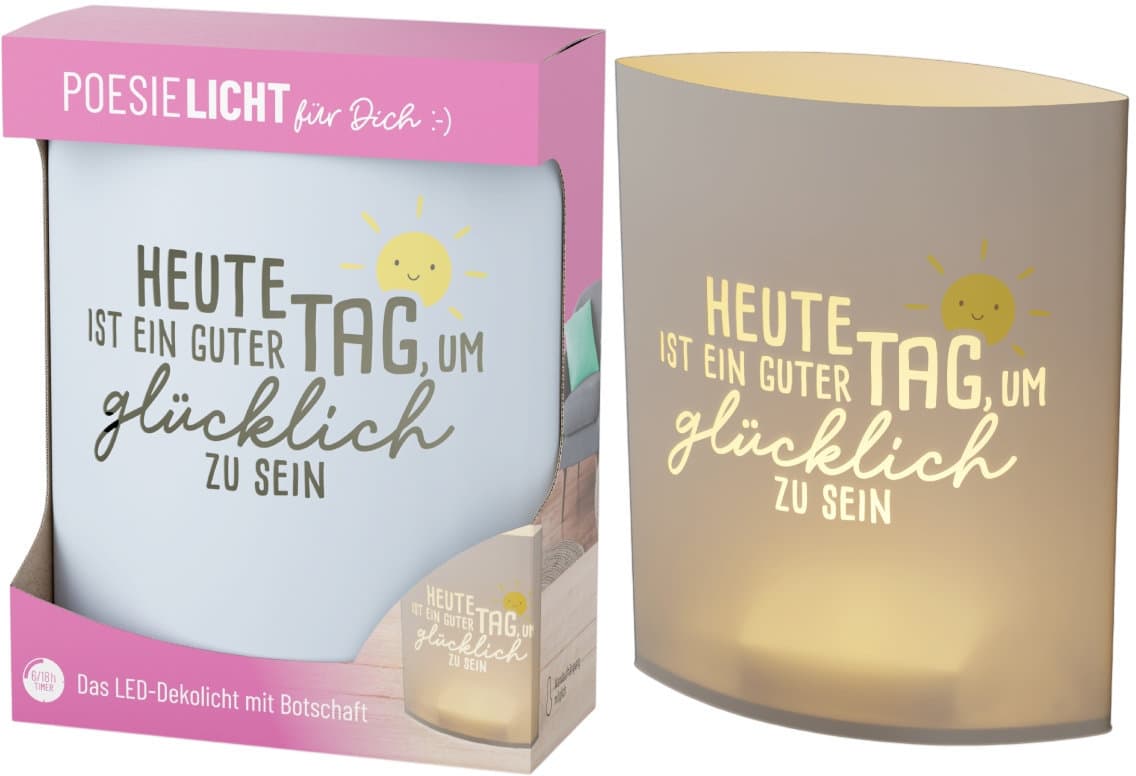 Geschenk für Dich Poesielicht Heute ist ein guter Tag, um glücklich zu sein
