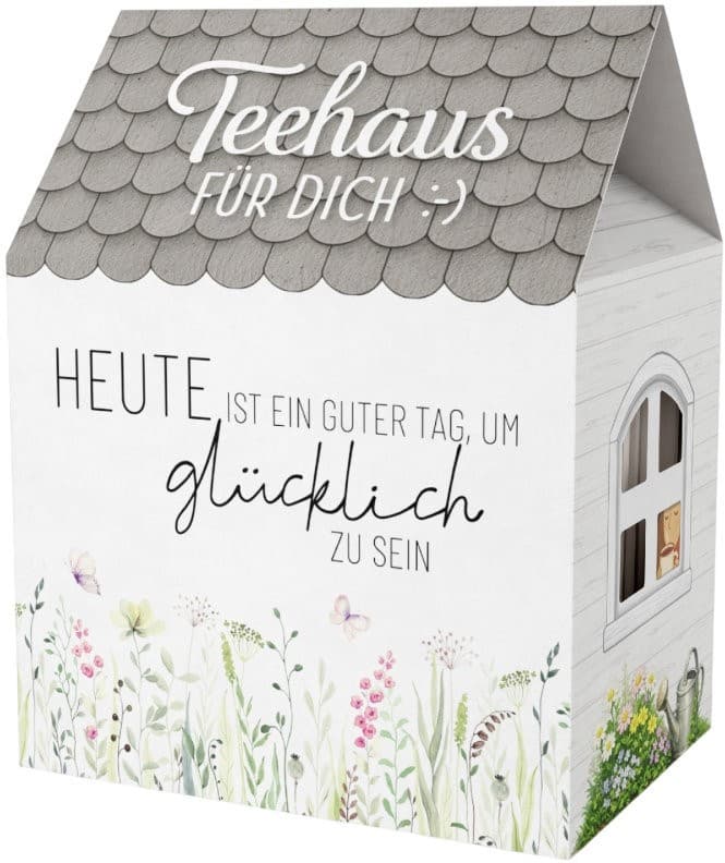 Geschenk für Dich Teehaus Heute ist ein guter Tag, um glücklich zu sein