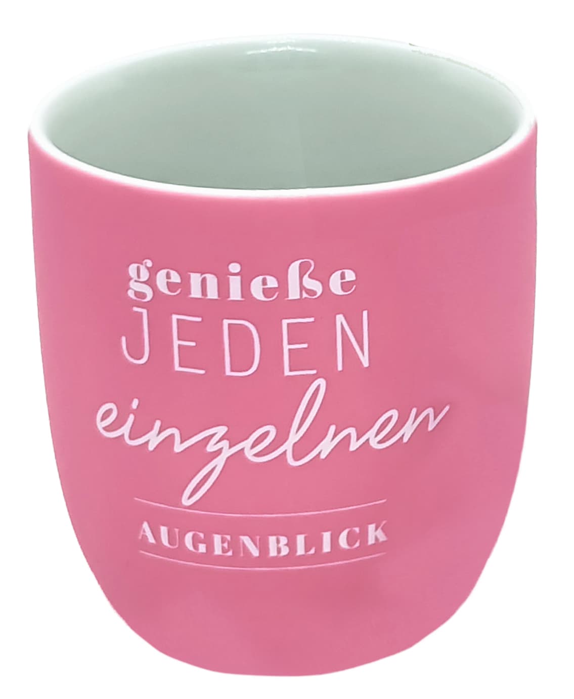 Tasse Genieße jeden einzelnen Augenblick