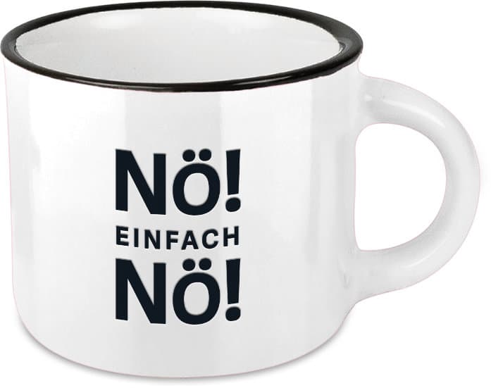 GRAFiK WERKSTATT Vintage Espressotasse Nö! Einfach Nö! 95ml