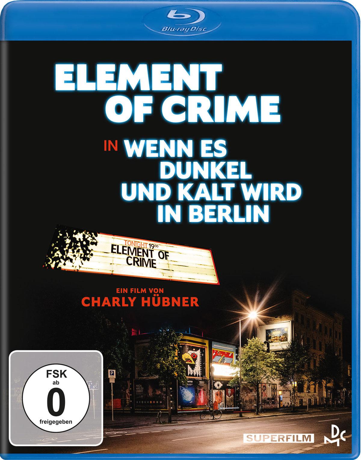 Element of Crime - Wenn es dunkel und kalt wird in Berlin