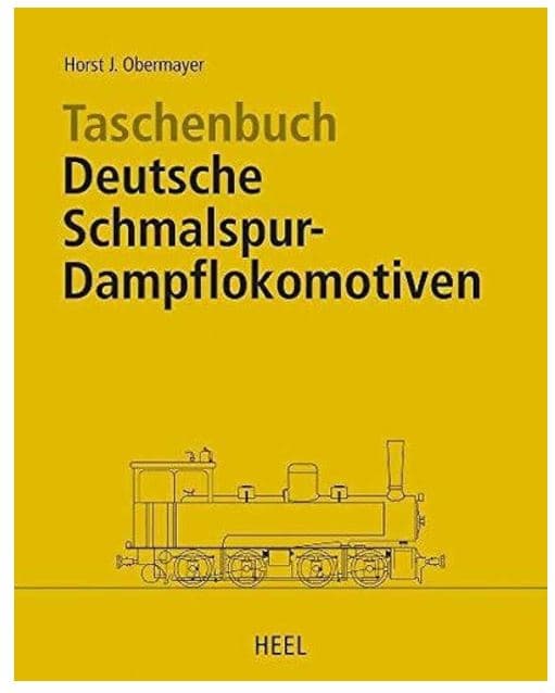 Taschenbuch Deutsche Schmalspur-Dampflokomotiven. Horst J. Obermayer