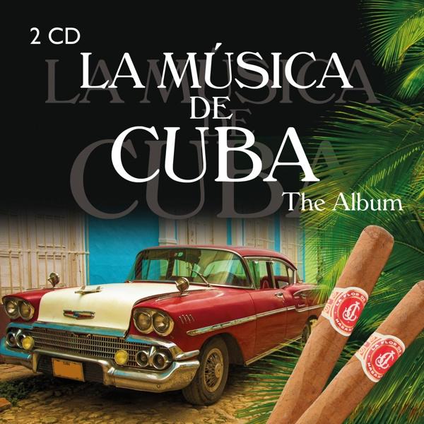 La Musica de Cuba-The Album