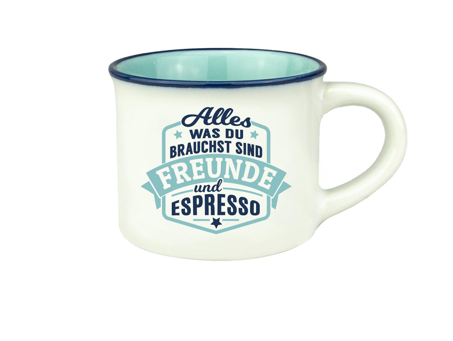 H&H Espresso-Tasse - Alles was du (Freunde)