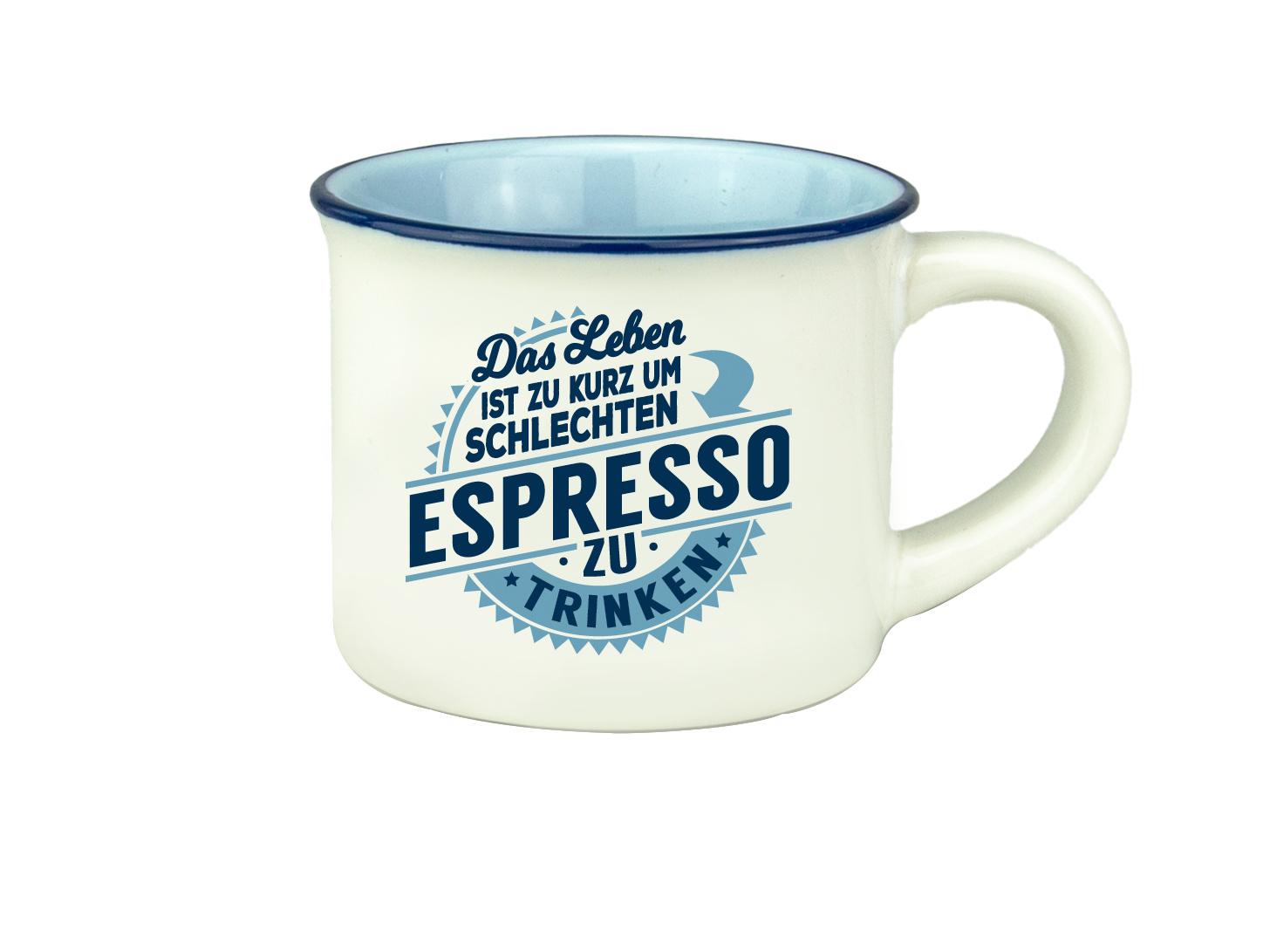 H&H Espresso-Tasse - Das Leben ist