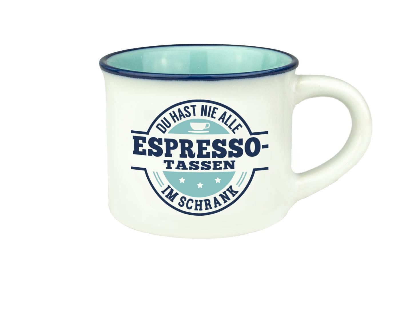 H&H Espresso-Tasse - Du hast nie