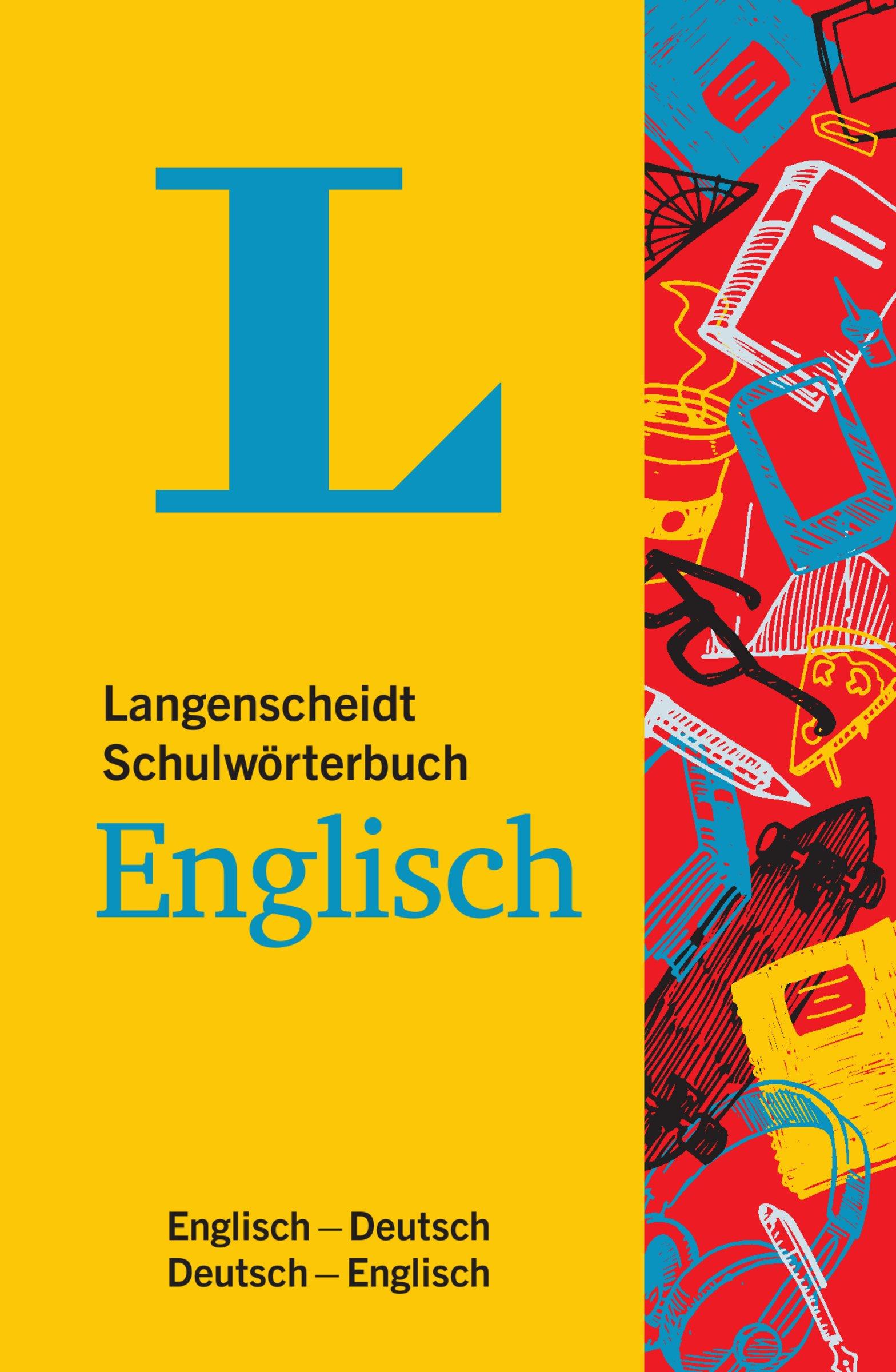 Langenscheidt Schulwörterbuch Englisch - Mit Info-Fenstern zu Wortschatz&Landeskunde