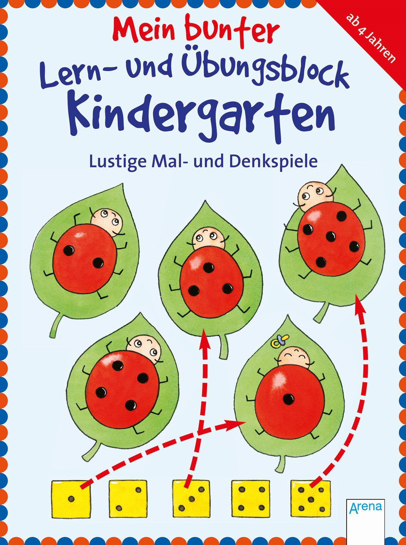 Arena Verlag - Mein bunter Lern- und Übungsblock Kindergarten - Lustige Mal- und Denkspiele