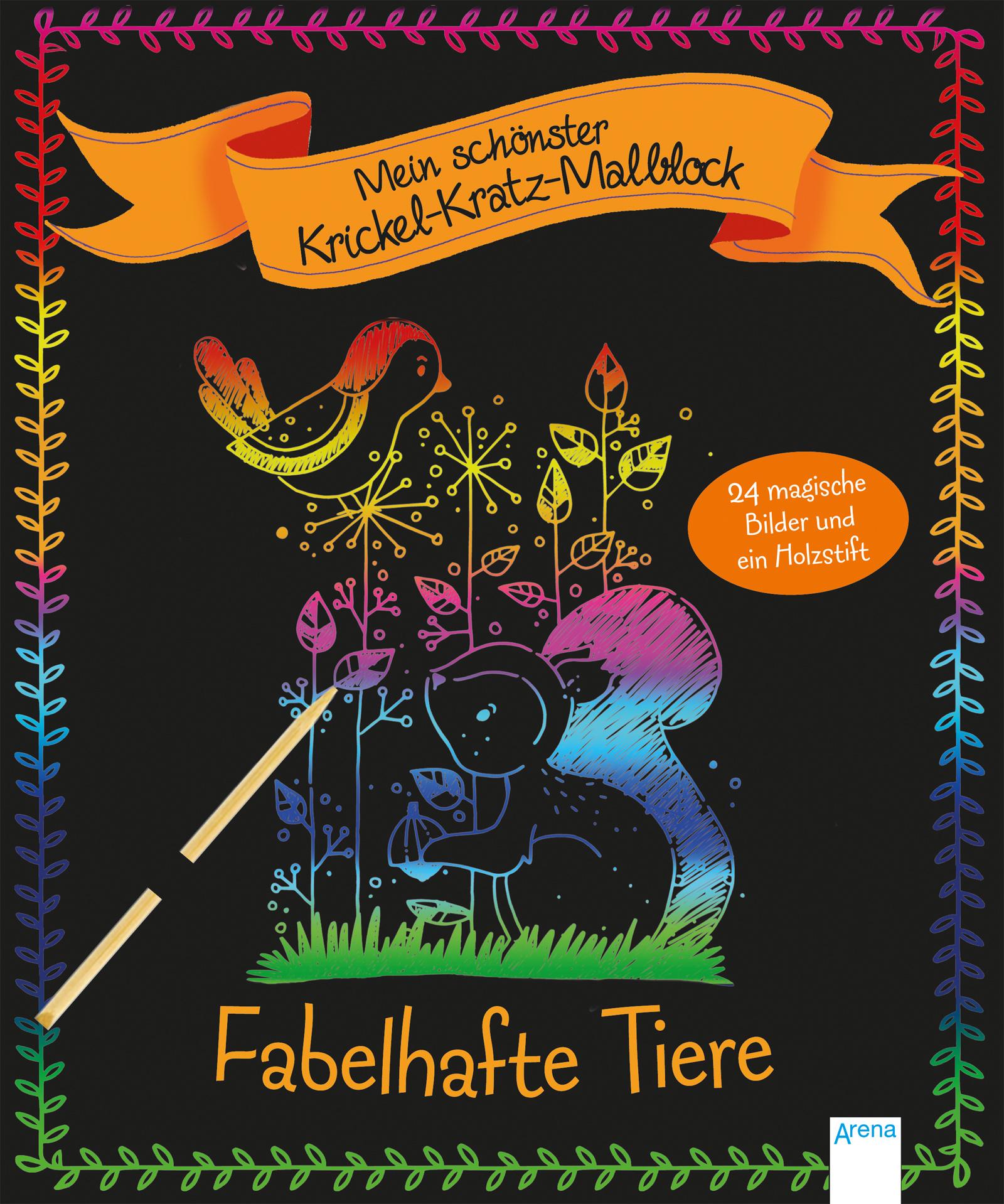 Mein schönster Krickel-Kratz-Malblock. Fabelhafte Tiere