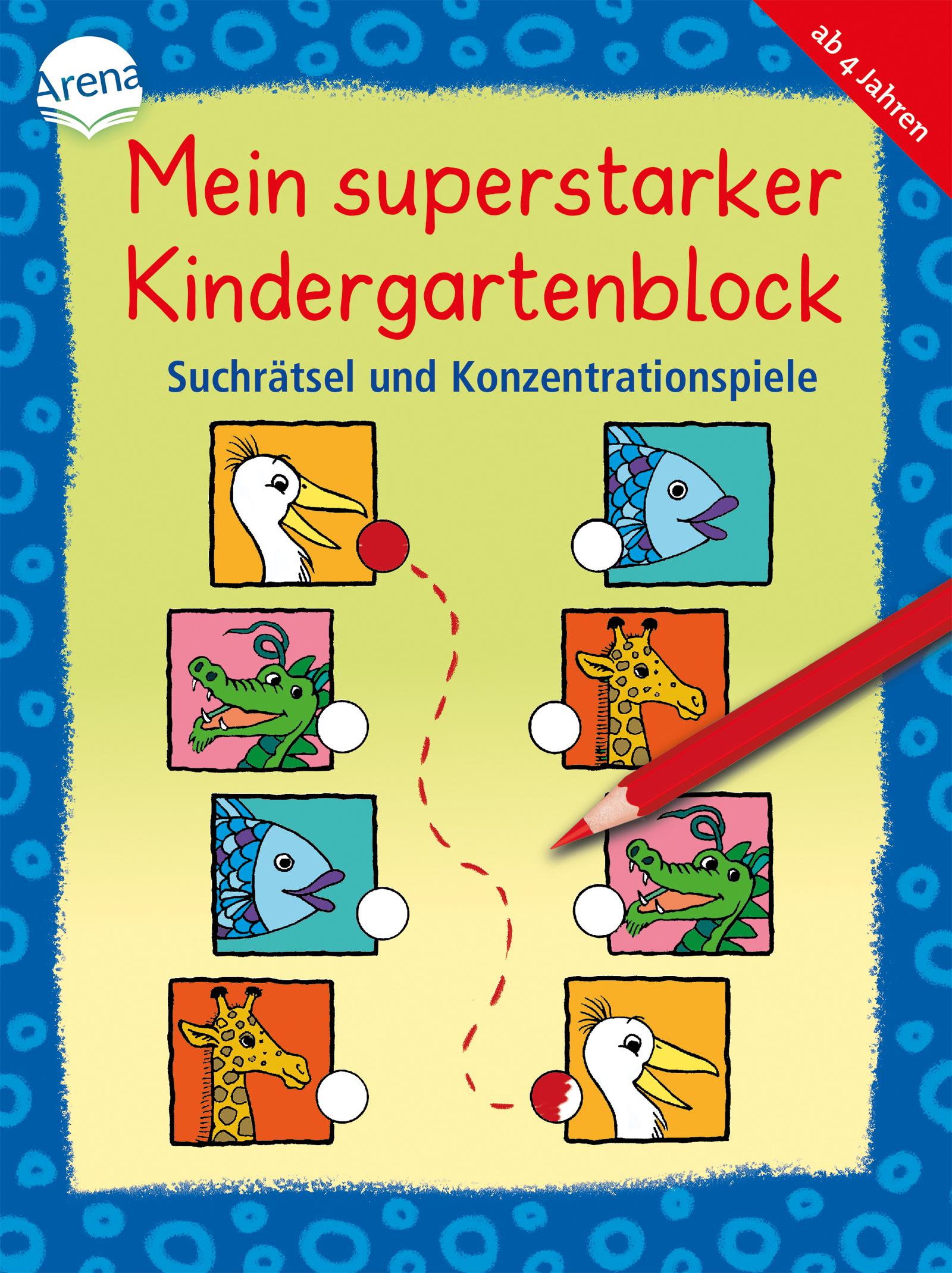 Mein superstarker Kindergartenblock. Suchrätsel und Konzentrationsspiele Übungsblock für Kindergartenkinder ab 4 Jahren