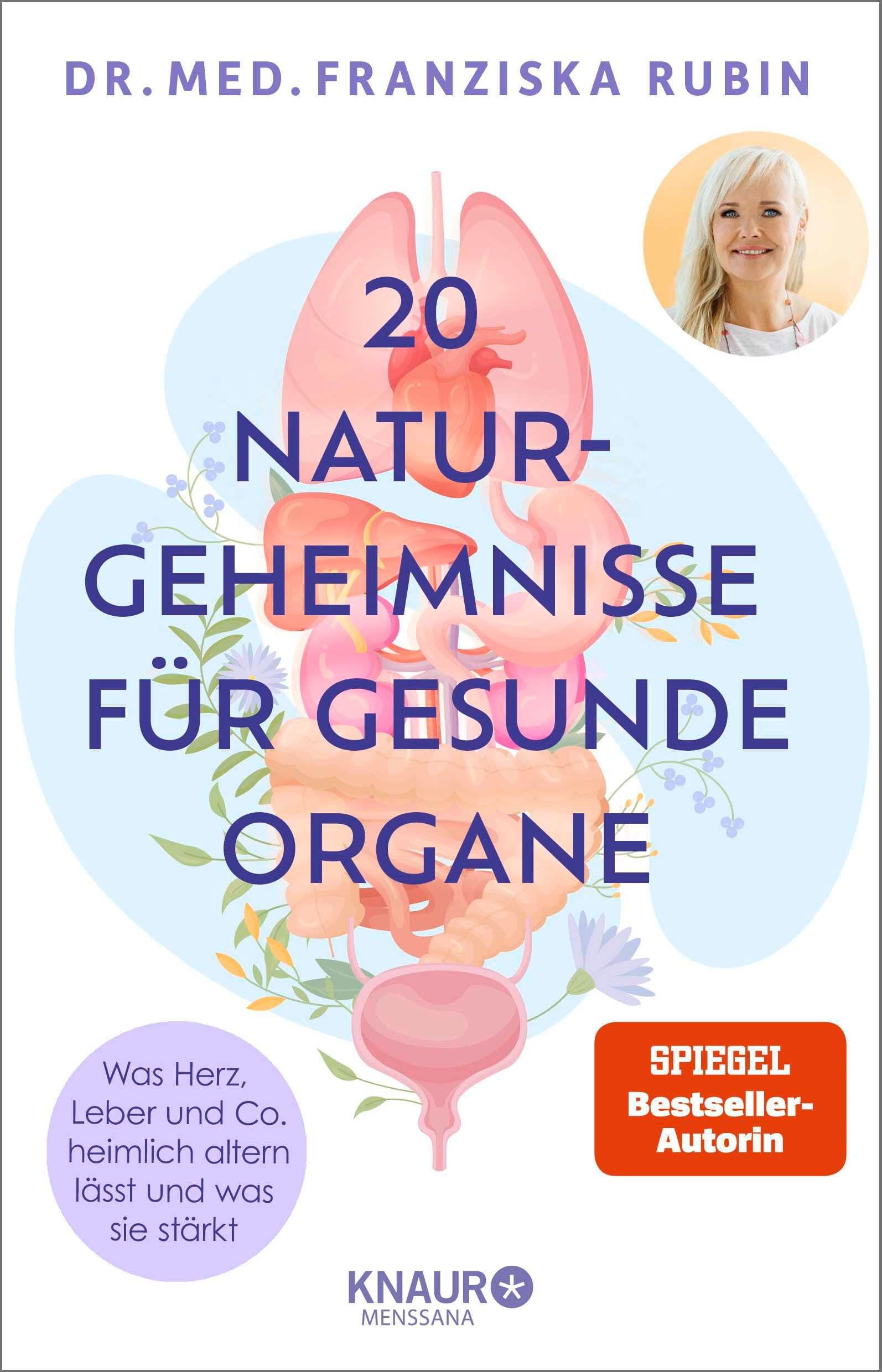 20 Naturgeheimnisse für gesunde Organe