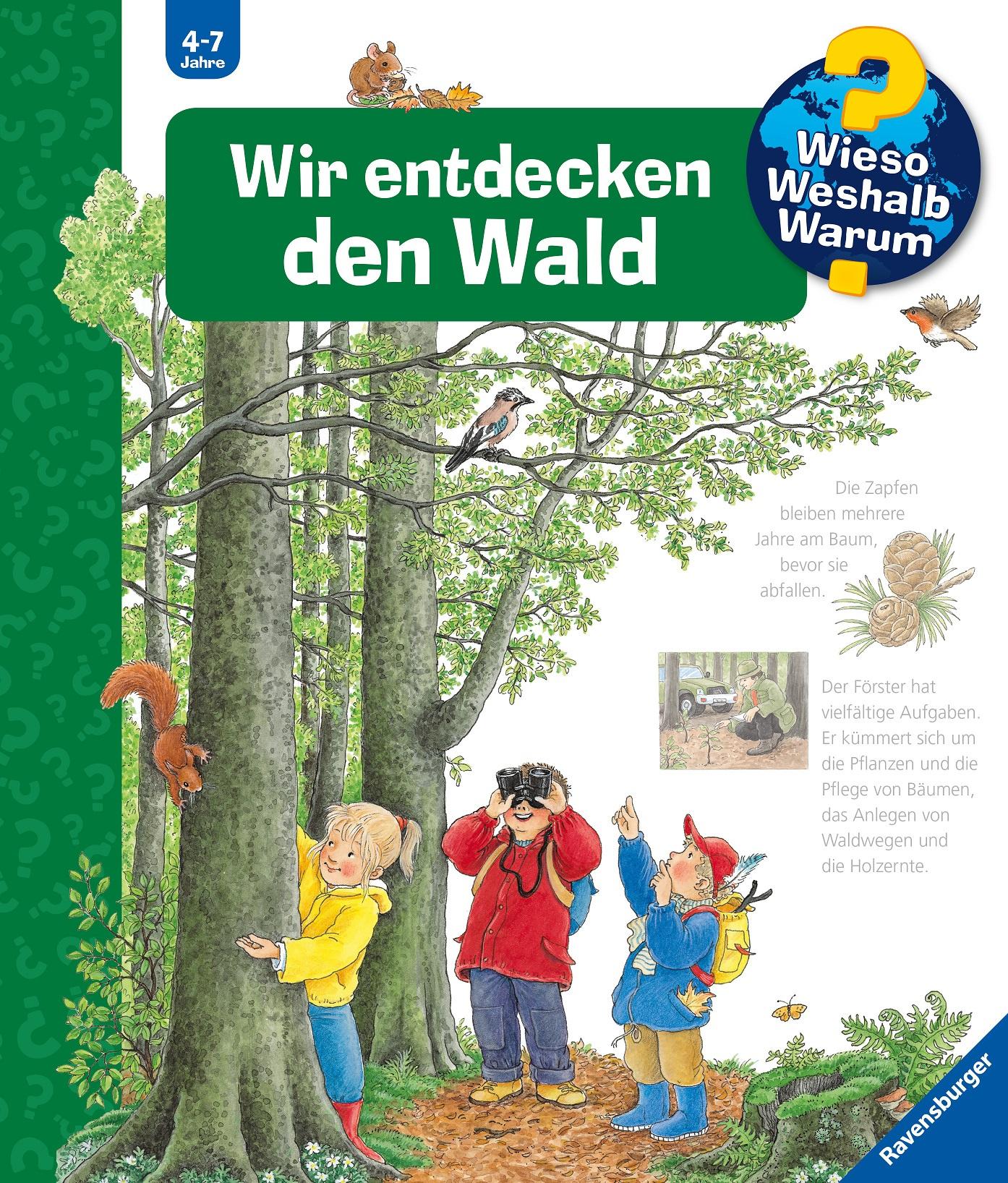 Wieso? Weshalb? Warum? (46) Wir entdecken den Wald