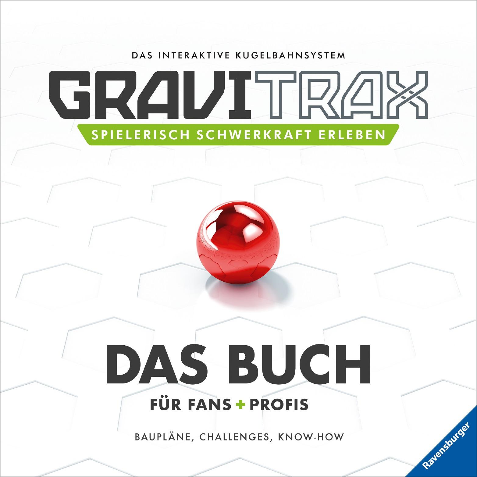 Ravensburger Beschäftigung - GraviTrax. Das Buch für Fans und Profis - Baupläne, Challenges, Know-How