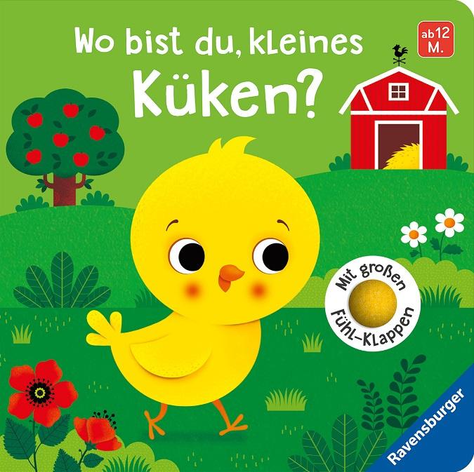 Wo bist du, kleines Küken? - Mit großen Fühlklappen