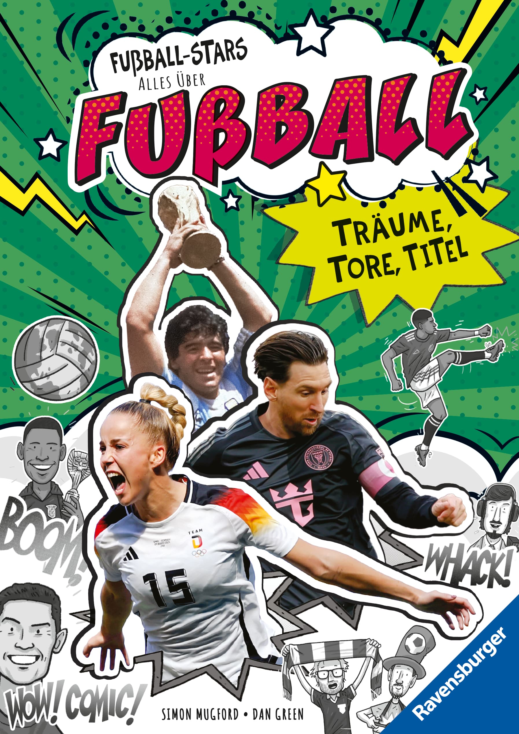 Fußball-Stars - Alles über Fußball. Träume, Tore, Titel