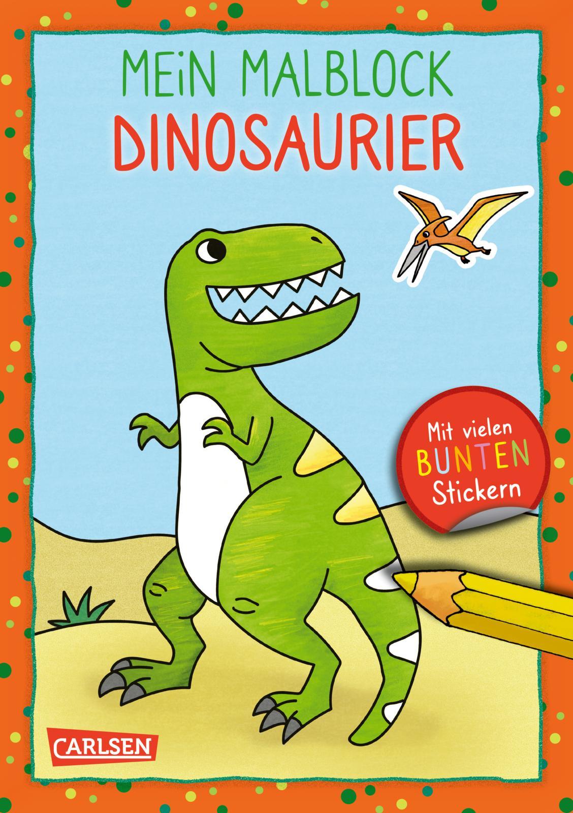 Mein Malblock: Dinosaurier Mit vielen bunten Stickern und Dino-Namen auf jeder Seite