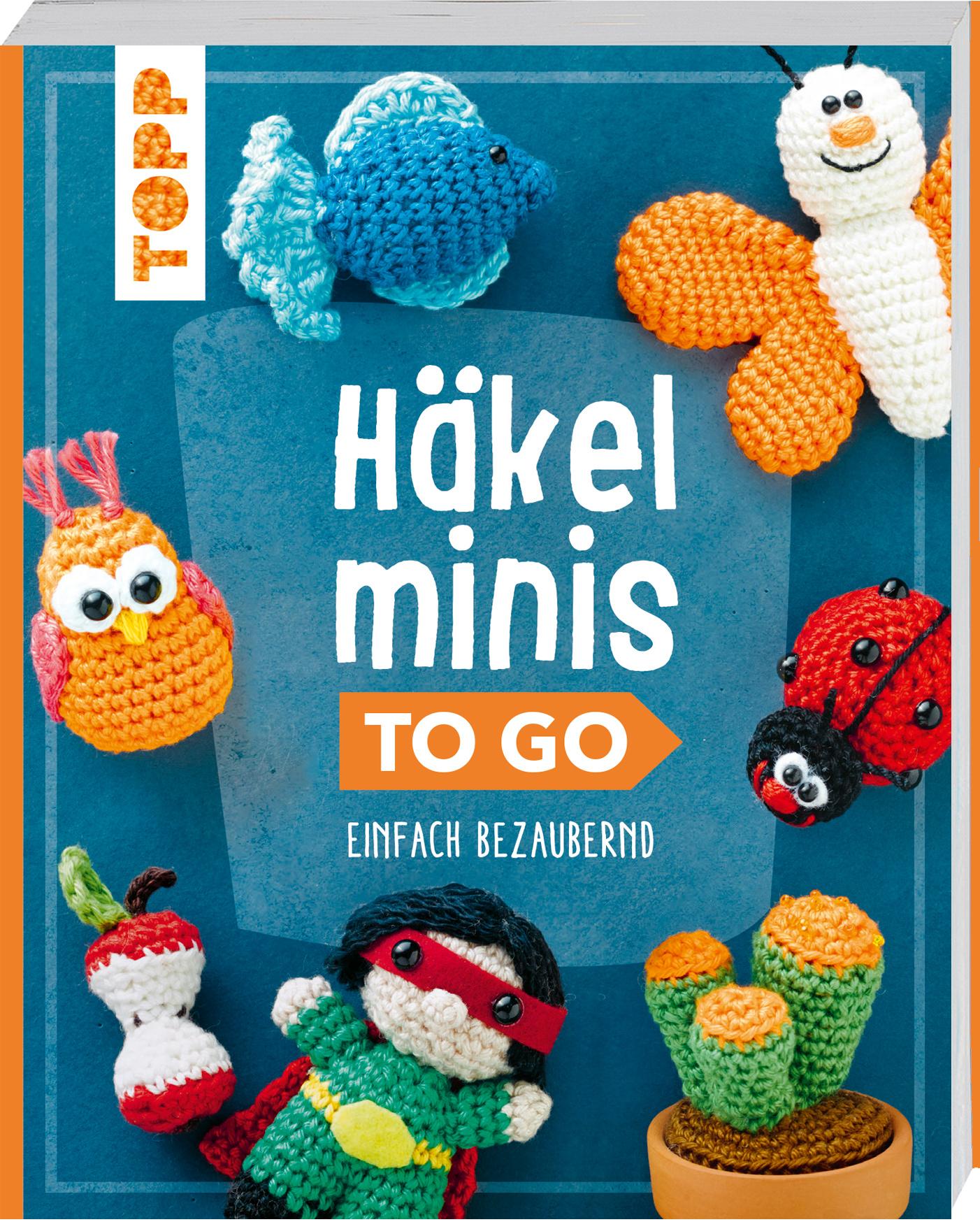 Häkelminis to go - Einfach bezaubernd