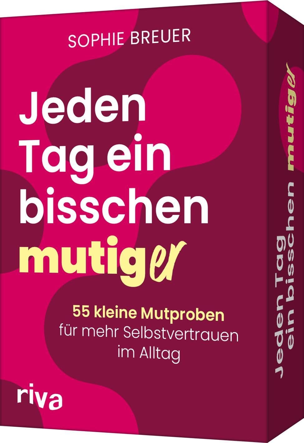 Jeden Tag ein bisschen mutig(er)