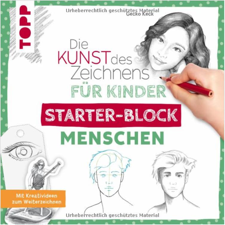 Die Kunst des Zeichnens für Kinder Starter-Block - Menschen