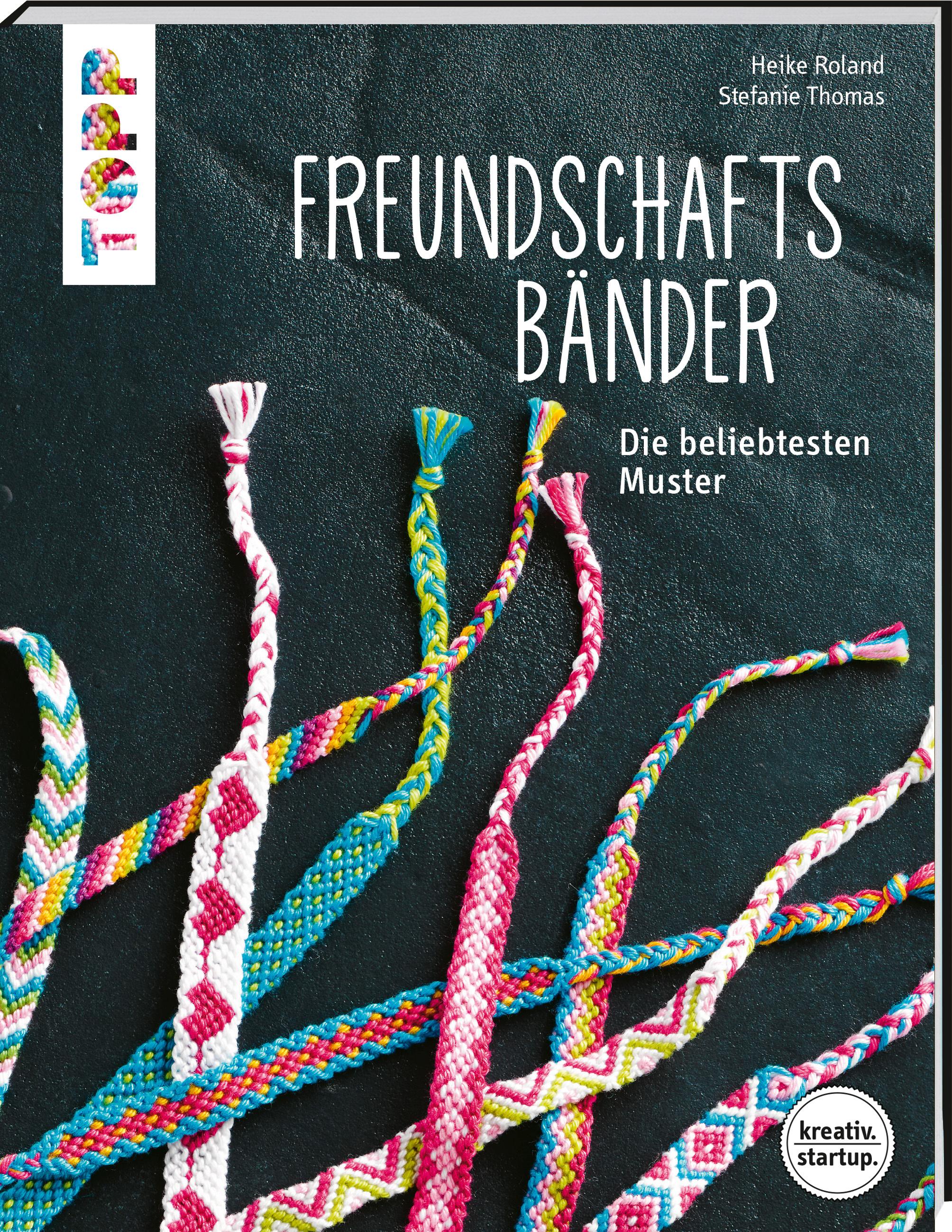 Buch - frechverlag - Freundschaftsbänder (kreativ.startup.)