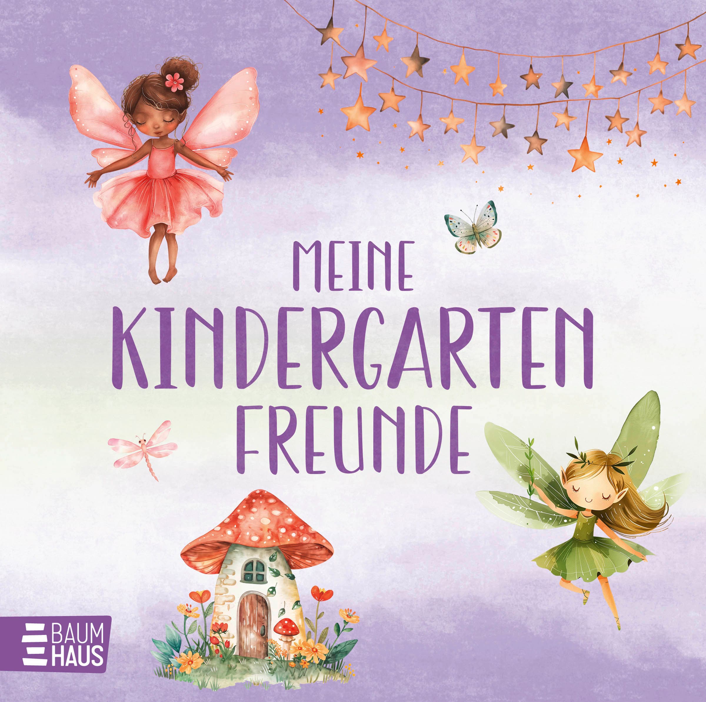 Meine Kindergartenfreunde - Feen