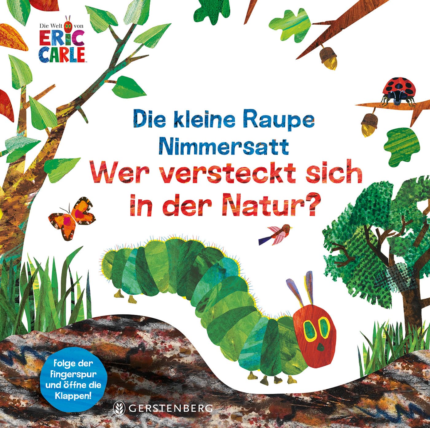 Die kleine Raupe Nimmersatt - Wer versteckt sich in der Natur? - Folge der Fingerspur und öffne die Klappen!