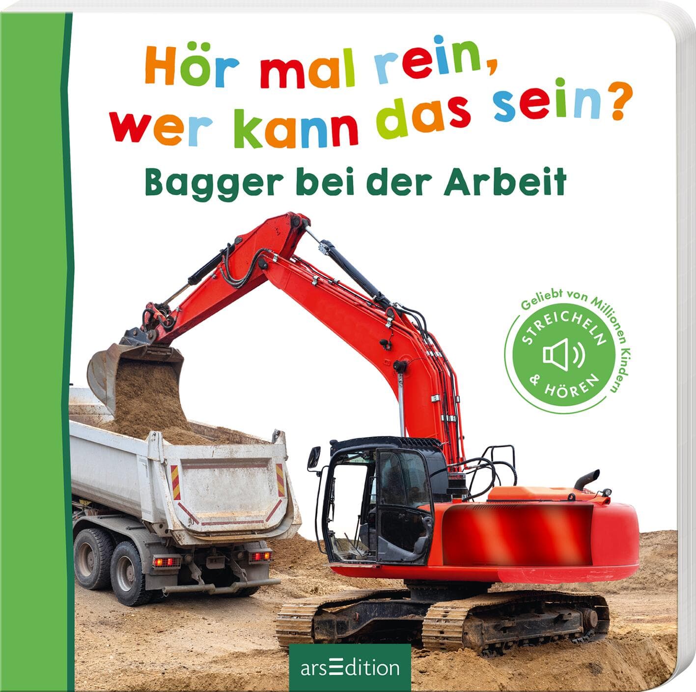 Hör mal rein, wer kann das sein? Bagger bei der Arbeit